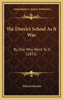 The District School as It Was 0548905320 Book Cover