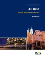 All Rise: Judicial Resistance in Poland 1943271968 Book Cover