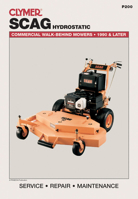 Scag Hydrostatic: Commercial Walk-Behind Mowers, 1990 & Later (Lawn Mower) 0872888843 Book Cover