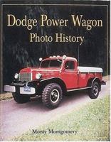 Dodge Power Wagon Photo History 1583880194 Book Cover