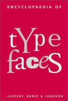 Encyclopaedia of Typefaces 0713721863 Book Cover