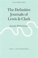 The Definitive Journals of Lewis and Clark: Joseph Whitehouse (Definitive Journals of Lewis & Clark) 0803280238 Book Cover