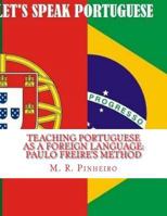 Teaching Portuguese as a Foreign Language: Paulo Freire's Method 1546882456 Book Cover