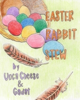 Easter Rabbit Stew B0BYGTBJNJ Book Cover