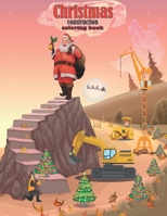 Christmas Construction Coloring Books: Construction Site Mission Demolition/Goodnight Goodnight Construction Site/gocart/Artificial Christmas Tree ... Books For Kids Under 7/Offensive Crayons/kid B08PG65J73 Book Cover