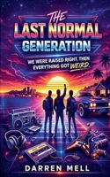The Last Normal Generation B0GV1XGPQC Book Cover