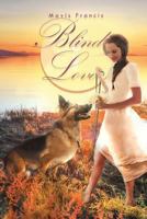 Blind Love 1479778966 Book Cover