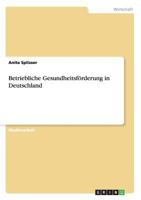 Betriebliche Gesundheitsf�rderung in Deutschland 3656337969 Book Cover