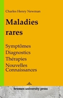 Maladies rares: Symptômes, diagnostics, thérapies, nouvelles connaissances (French Edition) 368904247X Book Cover