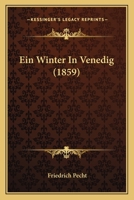 Ein Winter in Venedig (1859) 1168379865 Book Cover