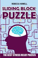 Sliding Block Puzzle: Rectslider Puzzles - The Best Stress Relief Puzzles 1720031428 Book Cover