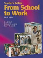 From School to Work, Teacher's Edition 1590709373 Book Cover