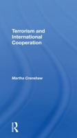 Terrorism and International Cooperation 0367305364 Book Cover