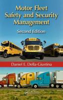 Motor Fleet Safety and Security Management 1439895074 Book Cover