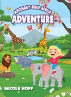 Amanda's Kind Africa Adventure B0CJWN5LSM Book Cover