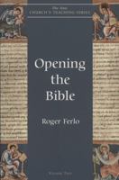 Opening the Bible (The New Church's Teaching Series, V. 2) 1561011444 Book Cover