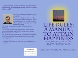 Life Rules: A Manual to Attain Happiness: Nine Basic Rules to Follow to Help you Get Peace of Mind in a Stressful World 098519460X Book Cover