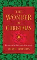 The Wonder of Christmas : Inspirational Stories to Warm the Heart 1562925326 Book Cover