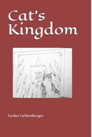 Cat's Kingdom B08P6V1BR8 Book Cover