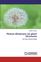 Picture dictionary on plant structures: Let's learn plants deeply 6202525010 Book Cover