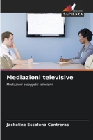 Mediazioni televisive (Italian Edition) 6203328391 Book Cover