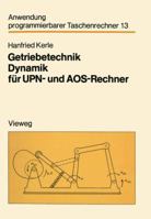 Getriebetechnik Dynamik Fur UPN- Und Aos-Rechner 3528041994 Book Cover