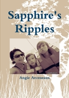 Sapphire's Ripples 0359651682 Book Cover