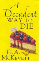 A Decadent Way to Die 0758238118 Book Cover