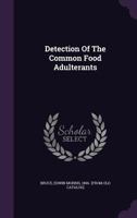 Detection of the Common Food Adulterants 9354842887 Book Cover