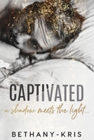 Captivated 1988197635 Book Cover