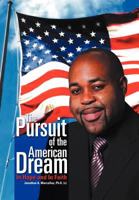 The Pursuit of the American Dream: In Hope and in Faith 1465385282 Book Cover