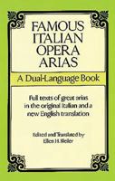 Famous Italian Opera Arias - a Dual-language Book (Dual-Language Book) 0486291588 Book Cover