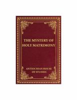 The Mystery of Holy Matrimony 1955497001 Book Cover