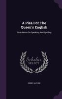 A Plea for the Queen's English 1145052657 Book Cover