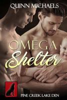 Omega Shelter (Pine Creek Lake Den Series) (Volume 1) 198378205X Book Cover