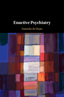 Enactive Psychiatry 1009246038 Book Cover