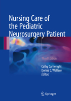 Nursing Care of the Pediatric Neurosurgery Patient 3540297030 Book Cover