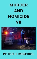 Murder and Homicide VII 1764097823 Book Cover