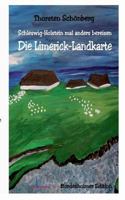 Die Limerick-Landkarte: Schleswig-Holstein mal anders bereisen 384236959X Book Cover