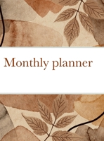 Monthly planner 1312399449 Book Cover