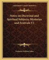Notes on Doctrinal and Spiritual Subjects 101848499X Book Cover