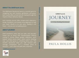 GRIEFwork Journey: A 15-Day Healing Devotional 1969431067 Book Cover