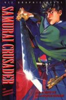 Samurai Crusader: Kumomaru Chronicles (Samurai Crusader) 1569311307 Book Cover