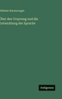 Uber Den Ursprung Und Die Entwicklung Der Sprache 3741168661 Book Cover