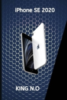 iPhone se 2020: iphone se 2020 user guide and manual for beginners and seniors B08CWJ8FZP Book Cover