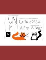 Un gatto rosso mi viene a trovare B09GZHFM76 Book Cover