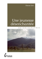 Une jeunesse désenchantée (French Edition) 2342000472 Book Cover