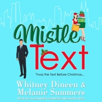 Mistle Text: 'Twas the Text Before Christmas ... 1988891442 Book Cover