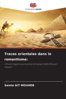 Traces orientales dans le romantisme (French Edition) 6209438768 Book Cover