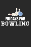 Fridays for bowling: A5 Dot grid softcover notebook / journal / planer / diary gift for bowling player 1697432662 Book Cover